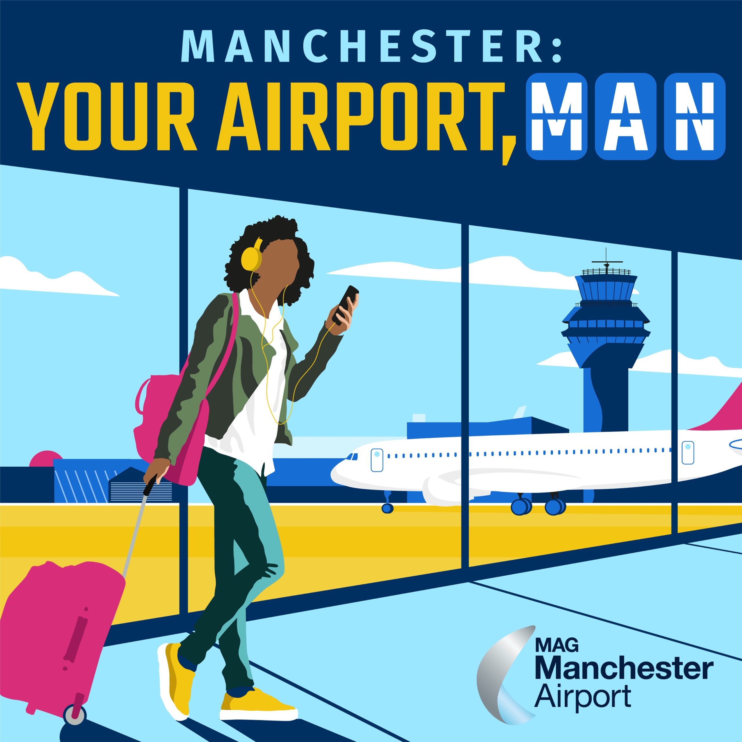 Manchester Airports Brand New Podcast “Your Airport”